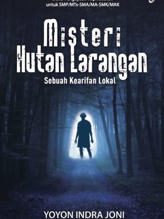misteri hutan larangan